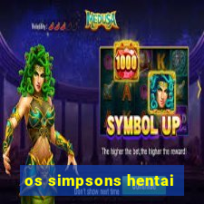 os simpsons hentai